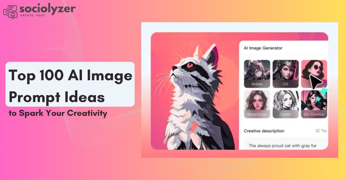 100 Best AI Image Prompt Ideas and Spark 2026 Creativity