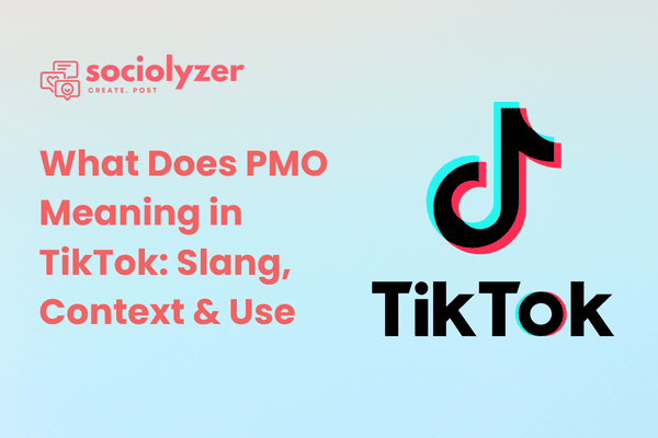 What Does PMO Meaning in TikTok (2026): Slang, Context & Use