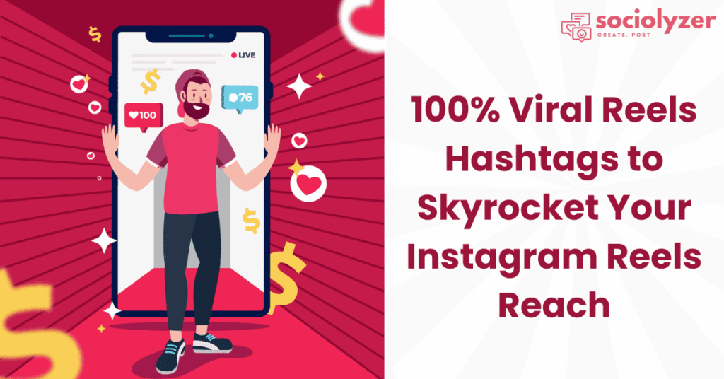 100% viral reels hashtags