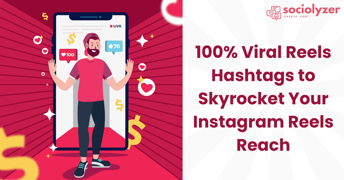 100% viral reels hashtags