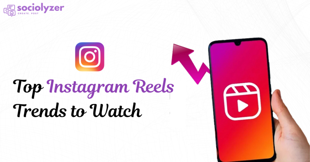 Instagram Reels Trends