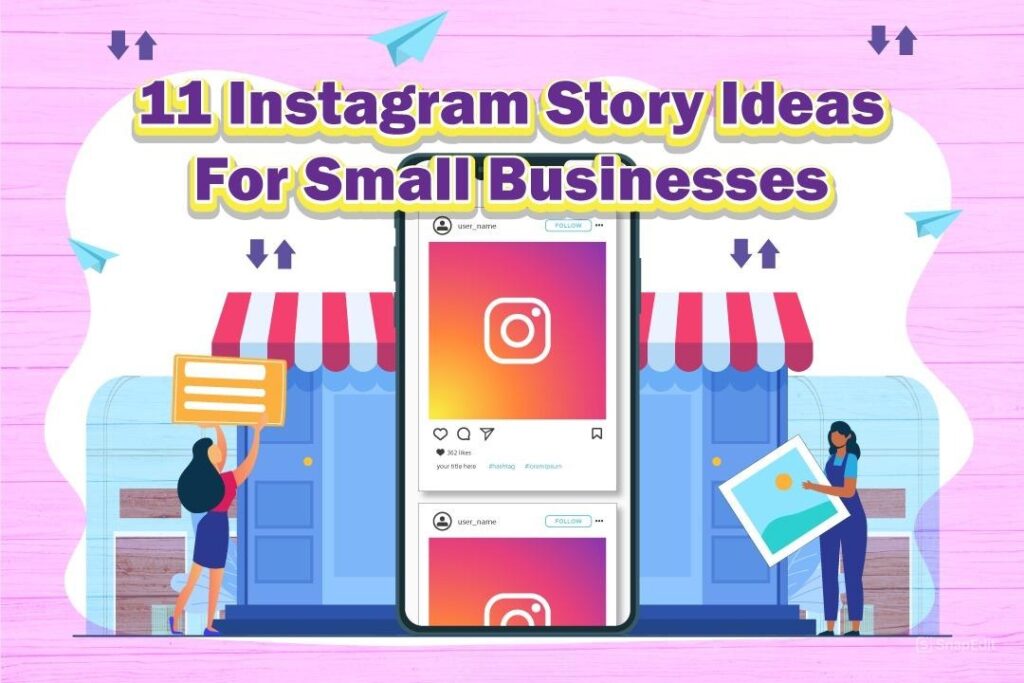 Instagram Story Ideas for small business