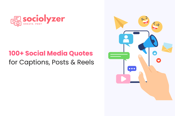 100+ Social Media Quotes for Captions, Posts & Reels (2026)