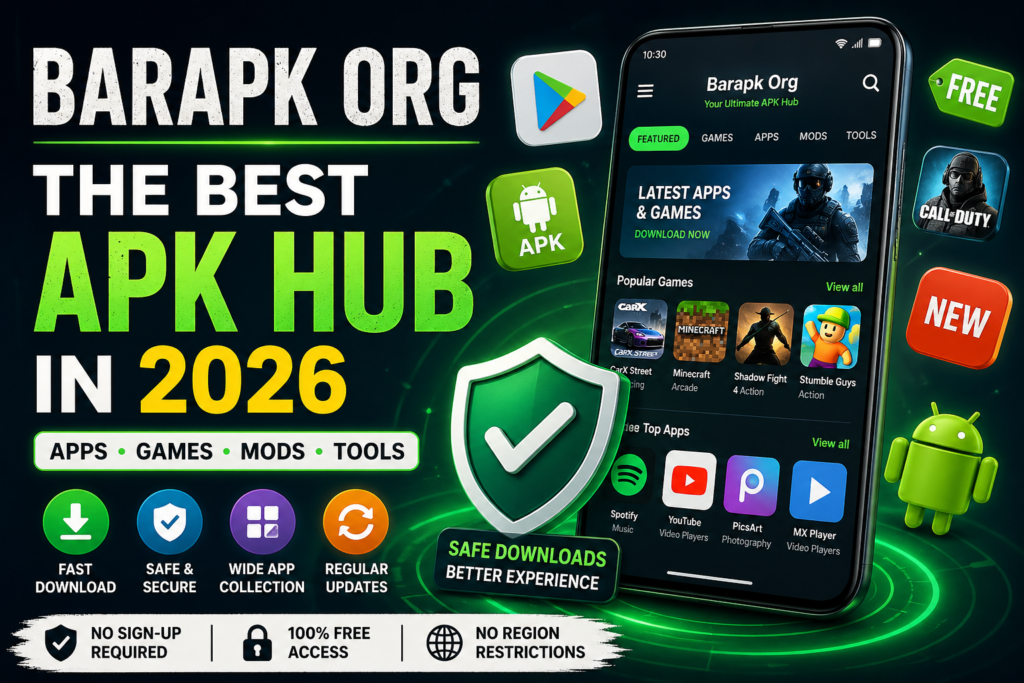 Barapk Org: The Best APK Hub in 2026