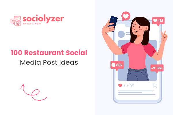 100 Restaurant Social Media Post Ideas in 2026