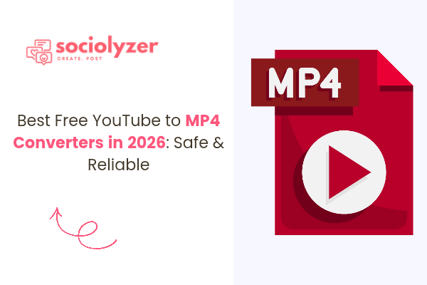 6 Best Free YouTube to MP4 Converters 2026: (Safe & Reliable)